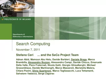 Search Computing  November 7, 2011  Stefano Ceri     ... and the SeCo Project Team  Adnan Abid,