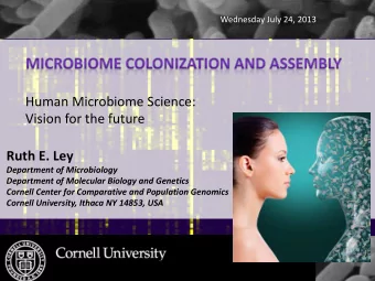 Aberration in Context  Vision for the future Ruth E. Ley  Ruth E. Ley  Department of Microbiology