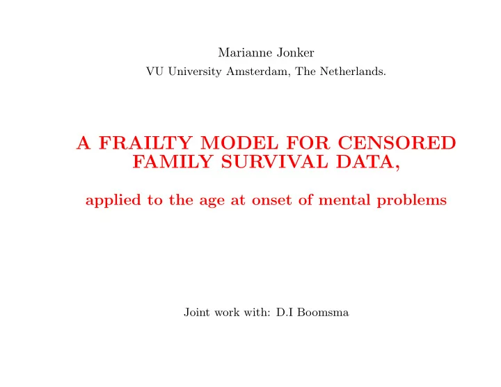 a frailty model for censored family survival data