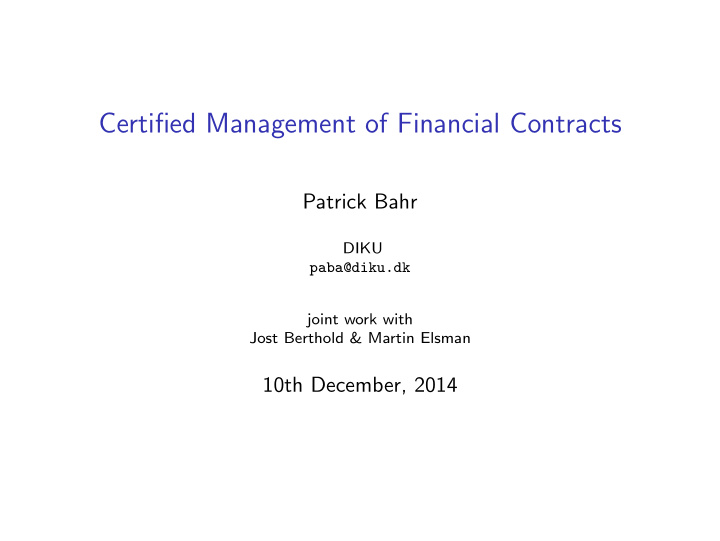 certified management of financial contracts