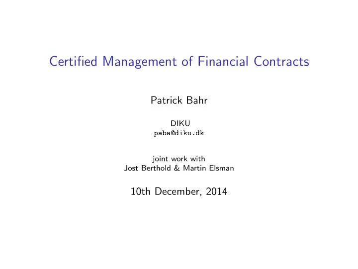 certified management of financial contracts
