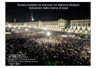 Terapia mediata da anticorpi nel Mieloma Multiplo:  Indicazioni dalla ricerca di base  Fabio