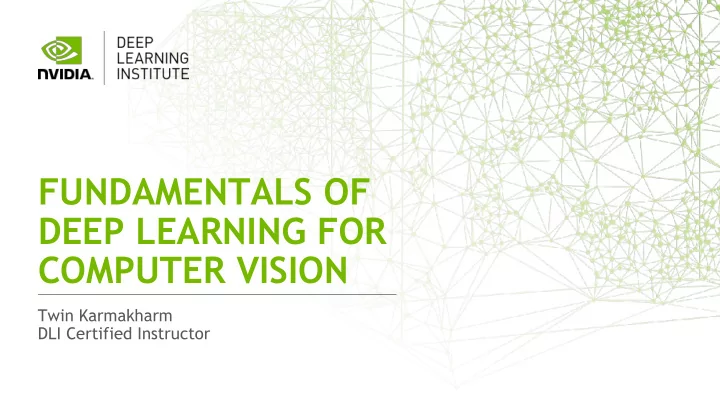 fundamentals of deep learning for computer vision