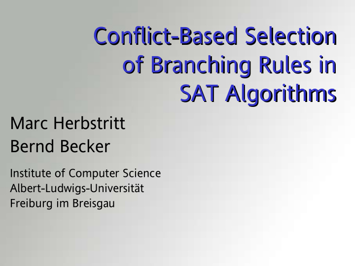 conflict based selection conflict based selection of
