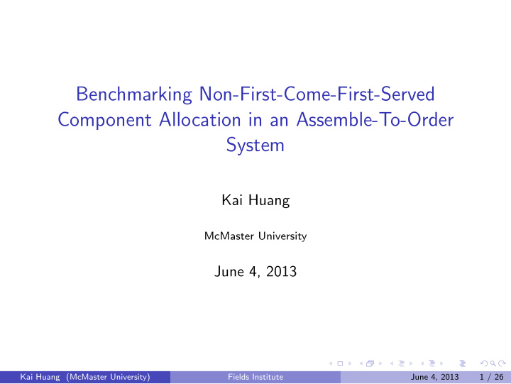 benchmarking non first come first served component