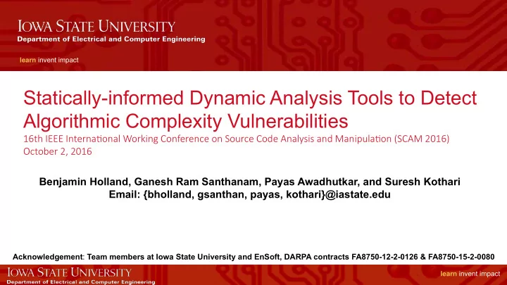 statically informed dynamic analysis tools to detect