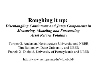 Roughing it up:  Disentangling Continuous and Jump Components in  Measuring, Modeling and