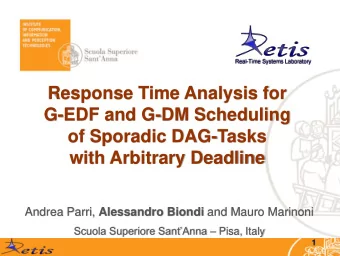 of Sporadic DAG-Tasks  with Arbitrary Deadline Andrea Parri, Alessandro Biondi and Mauro Marinoni