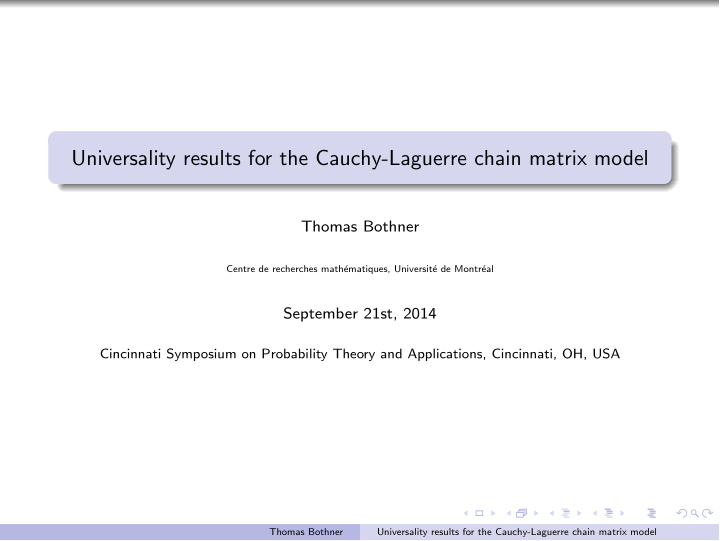 universality results for the cauchy laguerre chain matrix