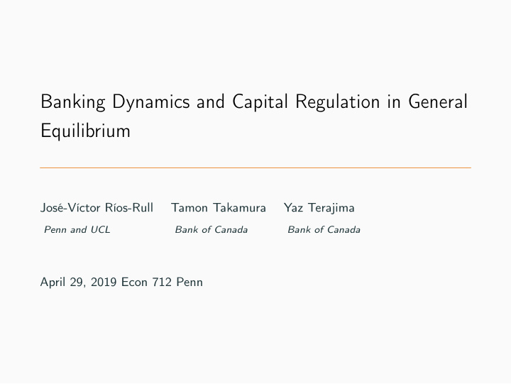 banking dynamics and capital regulation in general