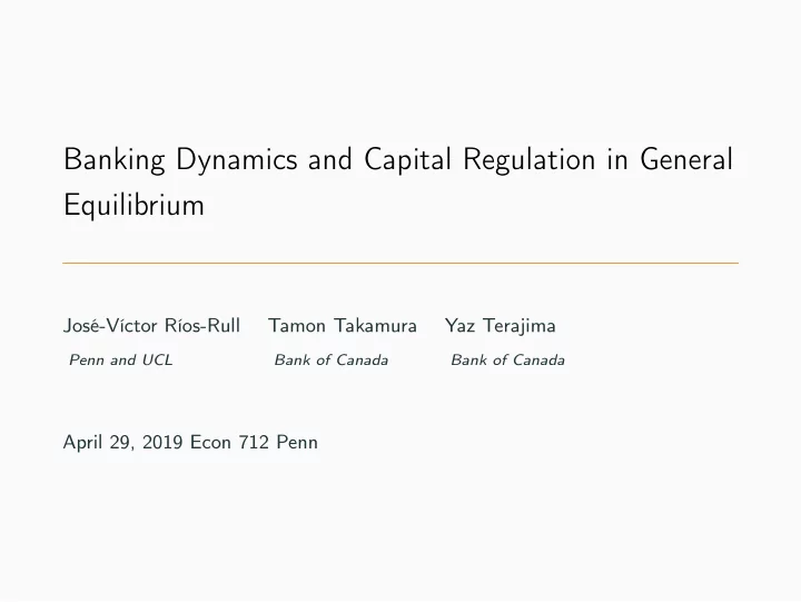 banking dynamics and capital regulation in general