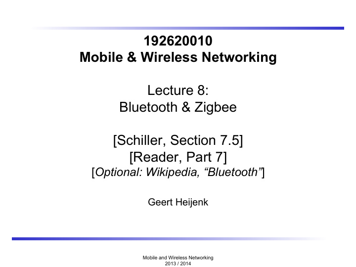 192620010 mobile wireless networking lecture 8 bluetooth