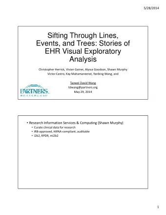 Sifting Through Lines,  Events, and Trees: Stories of  EHR Visual Exploratory  Analysis