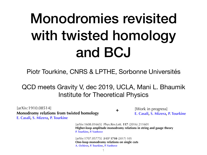 monodromies revisited with twisted homology and bcj