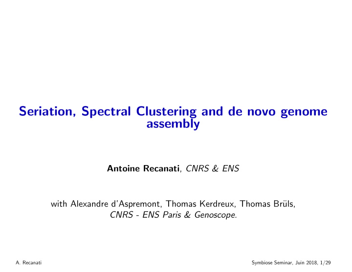 seriation spectral clustering and de novo genome assembly