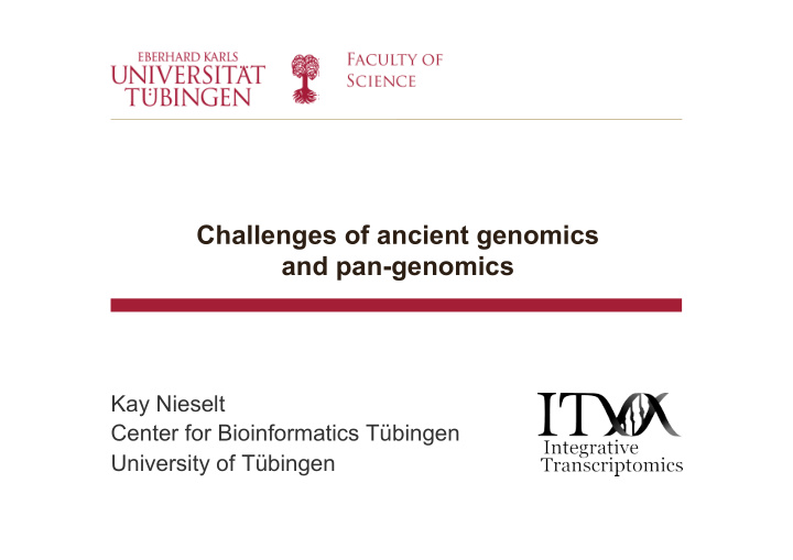 challenges of ancient genomics and pan genomics