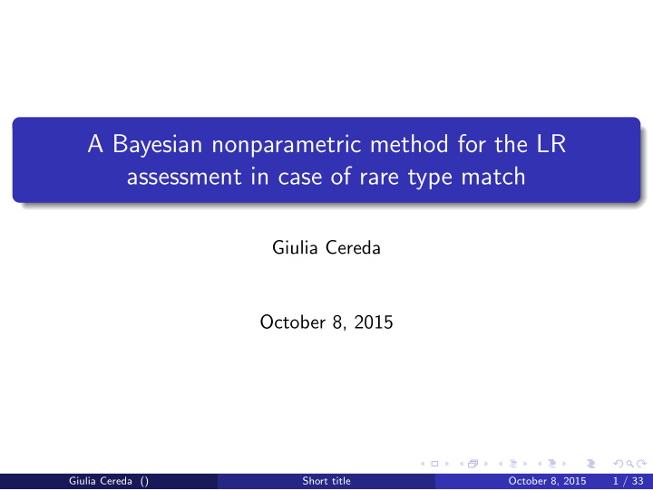 a bayesian nonparametric method for the lr assessment in
