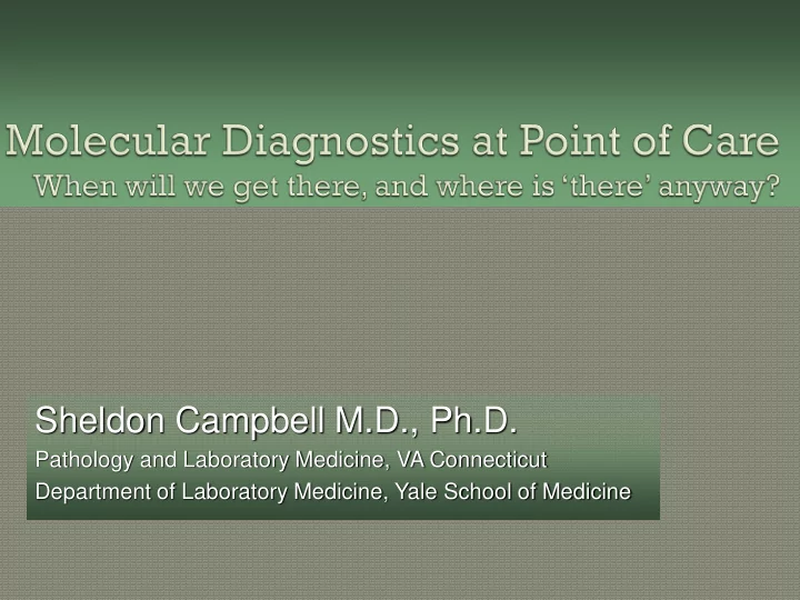 sheldon campbell m d ph d