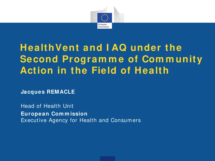 healthvent and i aq under the second program m e of com m