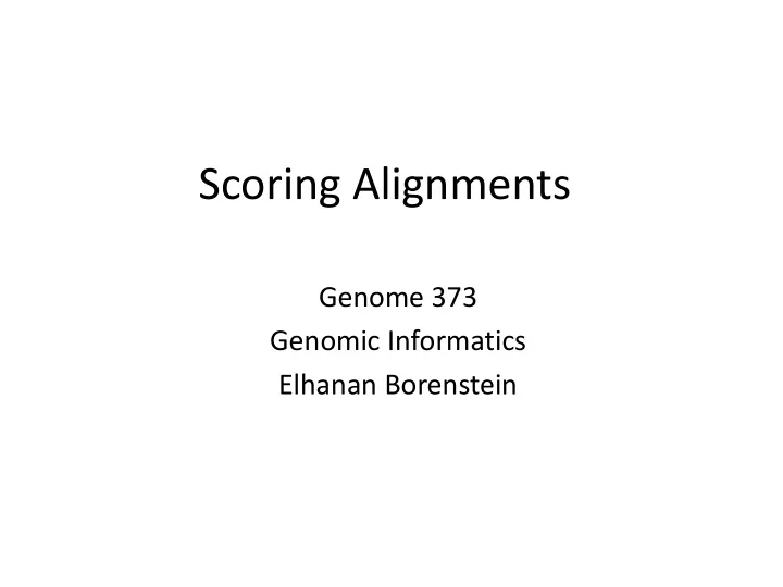 scoring alignments
