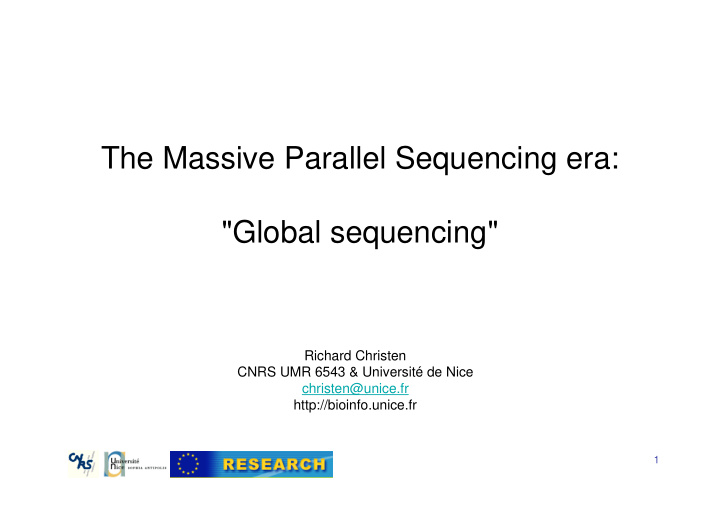 the massive parallel sequencing era global sequencing