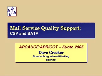 Mail Service Quality Support:  Mail Service Quality Support:  Mail Service Quality Support:  Mail