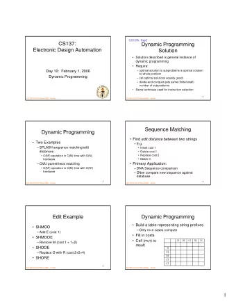 CS137:  Dynamic Programming  Electronic Design Automation  Solution   Solution described is