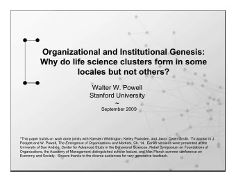 Organizational and Institutional Genesis:  Organizational and Institutional Genesis:  Why do life