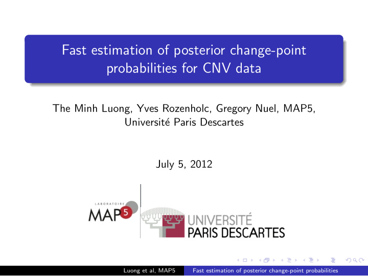 fast estimation of posterior change point probabilities
