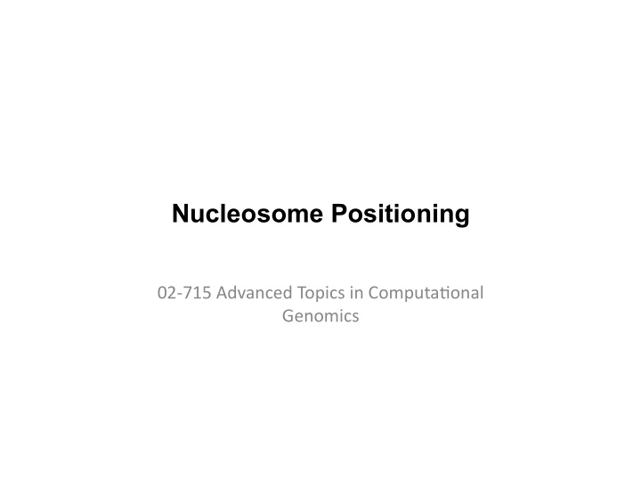 nucleosome positioning