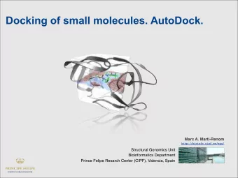 Docking of small molecules. AutoDock.  Marc A. Marti-Renom  http://bioinfo.cipf.es/sgu/  Structural