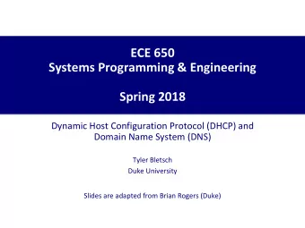 ECE 650  Systems Programming &amp; Engineering  Spring 2018  Dynamic Host Configuration Protocol