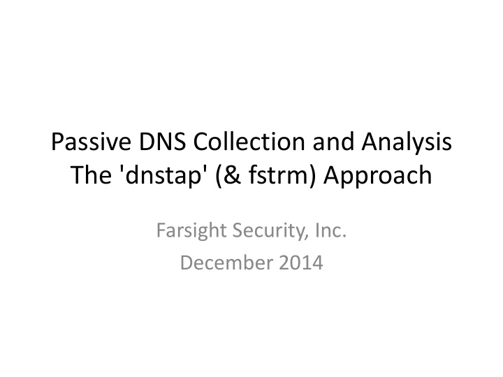 passive dns collection and analysis