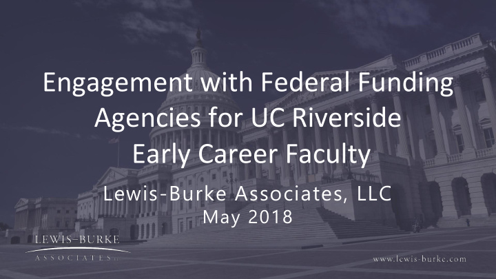engagement with federal funding agencies for uc riverside