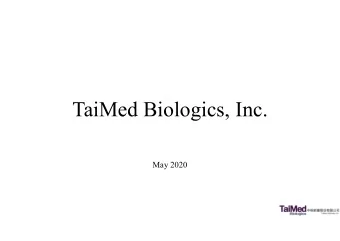 TaiMed Biologics, Inc.  May 2020  1  Corporate Structure  TaiMed Biologics, Inc. in Taipei,