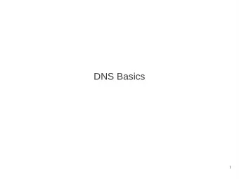 DNS Basics  1  Computers use IP Addresses  To send an IP datagram to another computer on