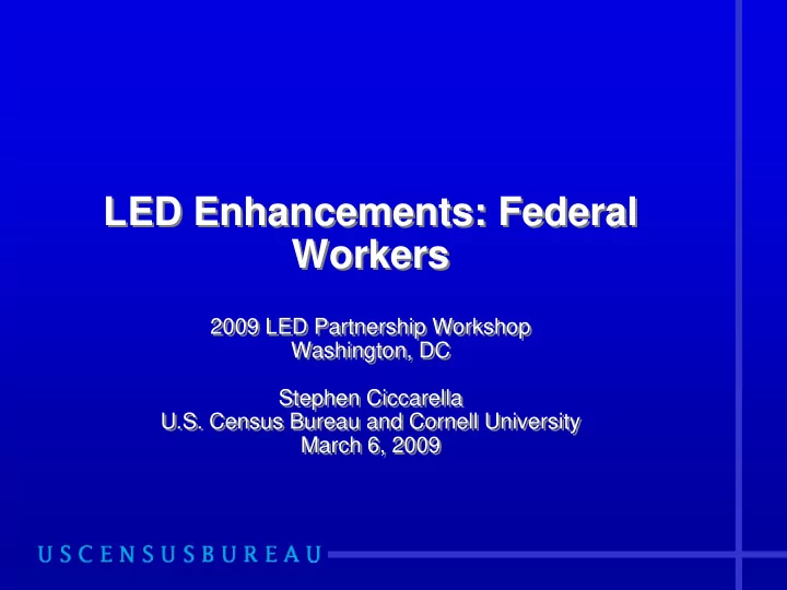 led enhancements federal led enhancements federal workers
