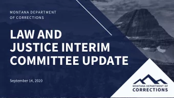 LAW AND  JUSTICE INTERIM  COMMITTEE UPDATE  September 14, 2020  The DOCs sentinel testing