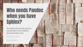 Who needs Pandoc  when you have  Sphinx?  An exploration of the parsers  and builders of the Sphinx