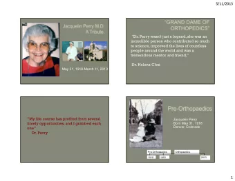 5/11/2013  &quot;Dr. Perry wasn't just a legend, she was an  incredible person who contributed