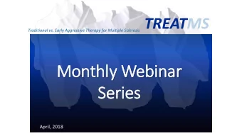 Mon  onthly W  Webinar  ar  Ser  Series  April, 2018  Todays A  Agenda  Announcements  Amanda