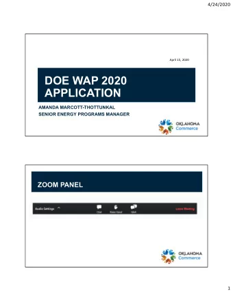DOE WAP 2020  APPLICATION  AMANDA MARCOTT-THOTTUNKAL  SENIOR ENERGY PROGRAMS MANAGER  ZOOM PANEL  1