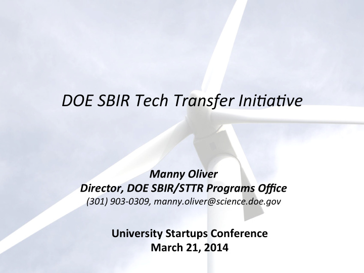 doe sbir tech transfer inidadve manny oliver director doe