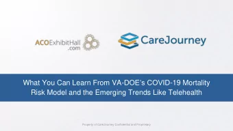 What You Can Learn From VA- DOEs COVID -19 Mortality  Risk Model and the Emerging Trends Like