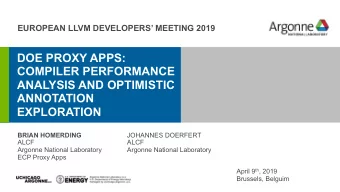 DOE PROXY APPS:  COMPILER PERFORMANCE  ANALYSIS AND OPTIMISTIC  ANNOTATION  EXPLORATION  erhtjhtyhy