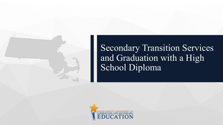 secondary transition services and graduation with a high