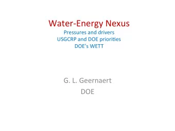 Water-Energy  Nexus    Pressures  and  drivers    USGCRP  and  DOE