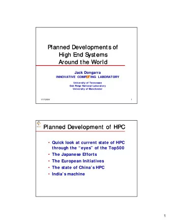 Planned Developments of  Planned Developments of  Hi h E d S  Hi h E d S  High End Systems  High