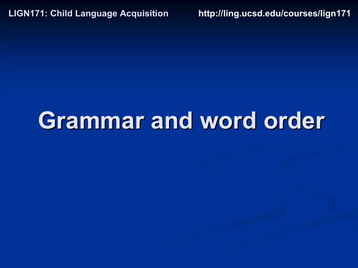 grammar and word order grammar and word order grammar