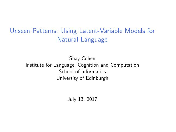 unseen patterns using latent variable models for natural